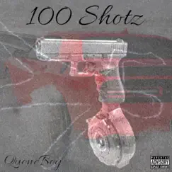 100 Shotz - Single by QuoneBoy album reviews, ratings, credits