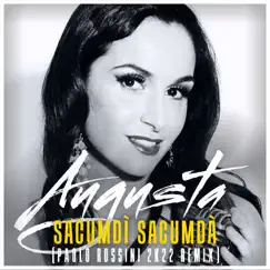 Sacumdì Sacumdà (Paolo Rossini 2k22 Remix) - Single by Augusta album reviews, ratings, credits