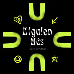 Alguien Más - Single by Dydstine & Layito album reviews, ratings, credits