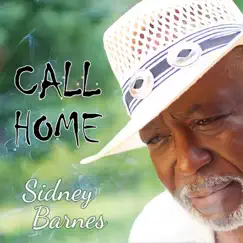 Call Home - Single by Sidney Barnes album reviews, ratings, credits