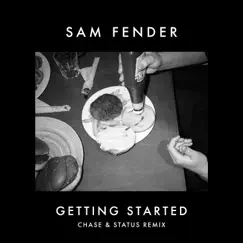 Getting Started (Chase & Status Remix) - Single by Sam Fender & Chase & Status album reviews, ratings, credits