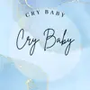 Cry Baby album lyrics, reviews, download