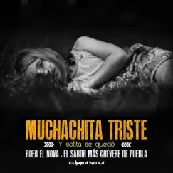 Muchachita Triste - Single by Grupo Cumbia Nova album reviews, ratings, credits