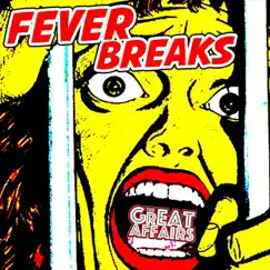 Fever Breaks Song Lyrics