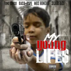 My young life$ (feat. Young Cinco, Gass-pipe & Scarface) - Single by MBS Huncho album reviews, ratings, credits