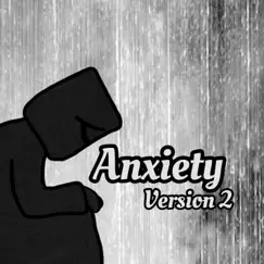 Anxiety V.2 Song Lyrics