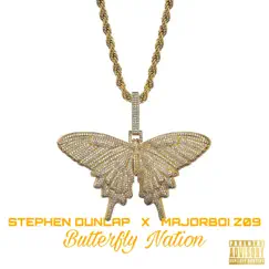 Butterfly Nation by The Moneycash Boyz, Stephen Dunlap & MajorBoi 309 album reviews, ratings, credits