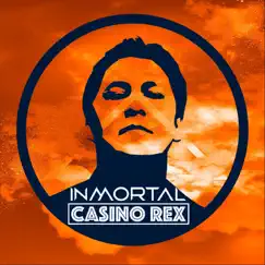 Inmortal - Single by Casino Rex album reviews, ratings, credits