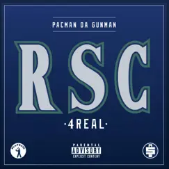 RSC 4 Real - Single by Pacman da Gunman album reviews, ratings, credits