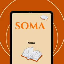 Soma by Amoury album reviews, ratings, credits