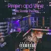 Pimpin and Wine - Single album lyrics, reviews, download