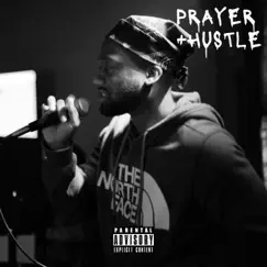 Prayer+Hustle Song Lyrics