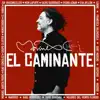 El Caminante album lyrics, reviews, download