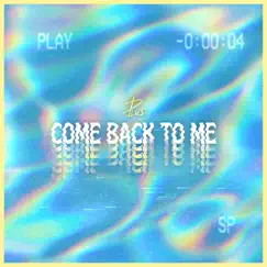 Come Back To Me - Single by Plus album reviews, ratings, credits