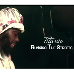 Running the Streets - Single by Titanic album reviews, ratings, credits
