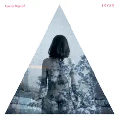 Forever Rejected - EP by INVSN album reviews, ratings, credits