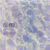 Island - Single album lyrics, reviews, download