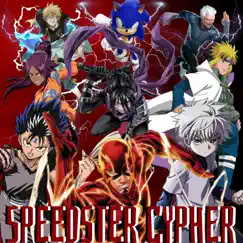 The SPEEDSTER CYPHER! (feat. Genichris, Tylorde, J Cae, Venoct, Rivea Nix, Vanquish SoReal, Alltime Arcade, Nextlevel & ShadowKnight music) - Single by Pure chAos Music album reviews, ratings, credits