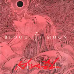 Blood Moon - Single by Khail album reviews, ratings, credits