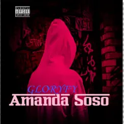 Glorify - Single by AMANDA SOSO album reviews, ratings, credits