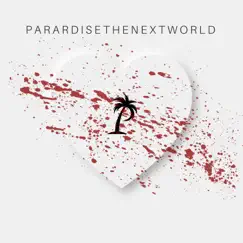 Love Like Me - Single by Paradisethenextworld album reviews, ratings, credits