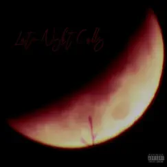 Late night calls (feat. Lil Vrode ii) - Single by Rachivii album reviews, ratings, credits