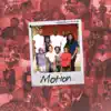 Motion album lyrics, reviews, download