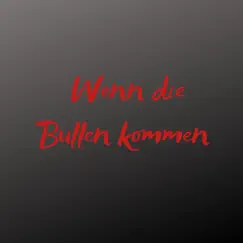 Wenn die Bullen kommen (Pastiche/Remix/Mashup) - Single by Brass Knuckle & Chilli Vanilli album reviews, ratings, credits