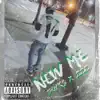 New Me (feat. Zzz) - Single album lyrics, reviews, download