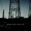 Midnight Noisy Drain Club - Single album lyrics, reviews, download