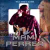 Mami Perrea - Single album lyrics, reviews, download