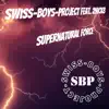 Supernatural Force (feat. 2nick8) - Single album lyrics, reviews, download