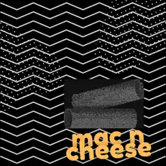 Mac N Cheese Song Lyrics
