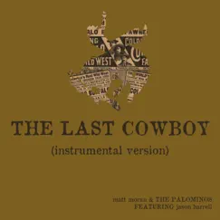 The Last Cowboy (feat. Jason Harrell) [instrumental version] Song Lyrics