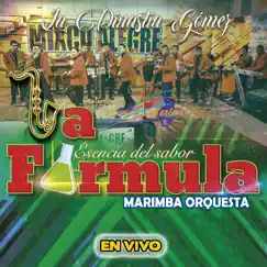 La Dinastía Gomez (En Vivo) by La Fórmula Marimba Orquesta album reviews, ratings, credits