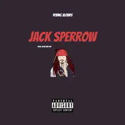 Jack Sperrow - Single by Young Xlouds album reviews, ratings, credits