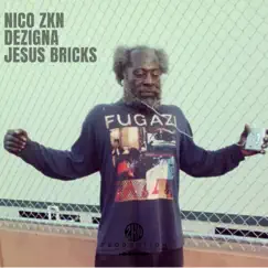 Fugazi (feat. Dezigna & Jesus Bricks) - Single by Nico Zkn album reviews, ratings, credits