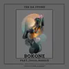 Bokone (feat. Junia Modise) - Single album lyrics, reviews, download