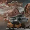 Pelado de Rancho - Single album lyrics, reviews, download