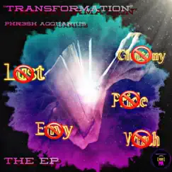 Transformation - EP by Phr3sh Aqquarius album reviews, ratings, credits