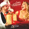 Love Is the Reason (For the Season) - Single album lyrics, reviews, download