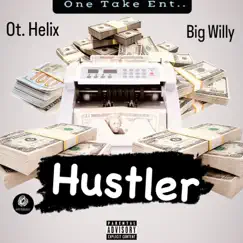 Hustla - Single by Ot Helix album reviews, ratings, credits