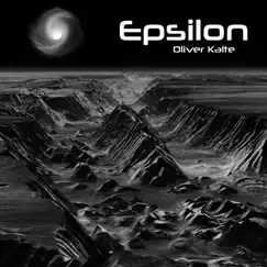 Epsilon - Single by Oliver Kalte album reviews, ratings, credits