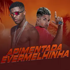 Apimentada e Vermelhinha - Single by Cl no beat & Poze do Recife album reviews, ratings, credits