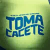 Toma Cacete - Single album lyrics, reviews, download