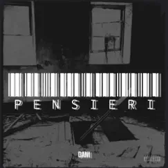 Pensieri - Single by DANI album reviews, ratings, credits