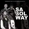 Sasolway (feat. Tranquillo_) - Single album lyrics, reviews, download