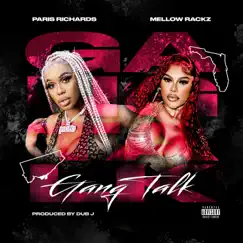 Gang Talk - Single by Paris Richards, Mellow Rackz & Dub J album reviews, ratings, credits