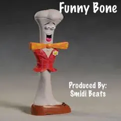 Funny Bone - Single by Smidi Beats album reviews, ratings, credits