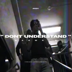 Don't Understand - Single by Marwrld album reviews, ratings, credits